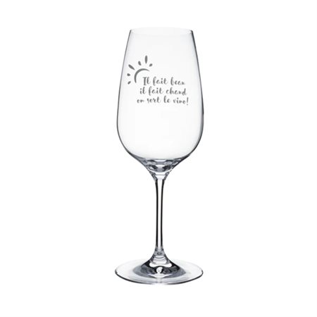 Wine glass "Il fait beau, il fait chaud, on sort le vino !"